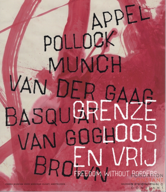2023 Grenzeloos en vrij | CoBrA 75-Cobra Museum