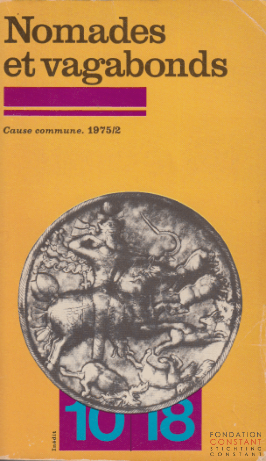 Nomades et vagabonds | Cause commune. 1975/2
