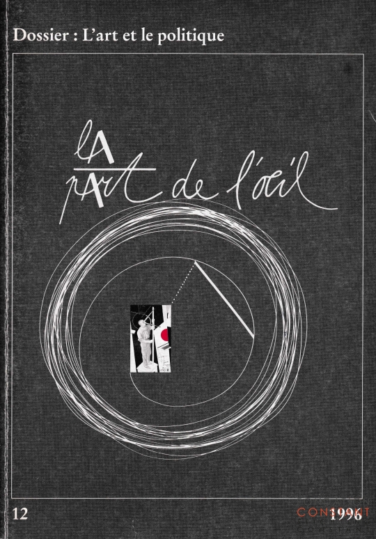 La Part de L'Oeil | Dossier L'art et politique, 1996