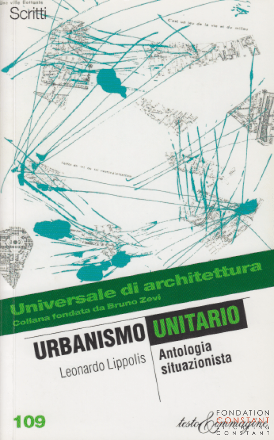 Urbanismo unitario | Antologia situazionista, 2002