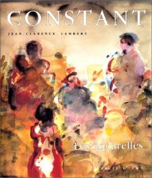 Constant. Les aquarelles
