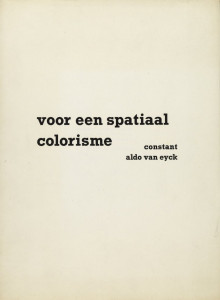 Constant Nieuwenhuys-VOOR EEN SPATIAAL COLORISME, pag 00A Omslag, 1953